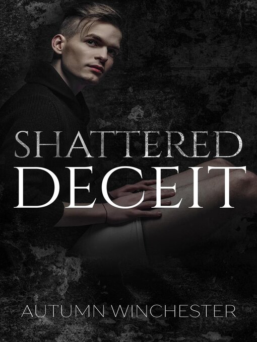 Title details for Shattered Deceit by Autumn Winchester - Available